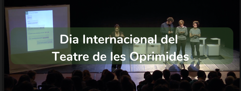 Dia Internacional del Teatre de les Oprimides