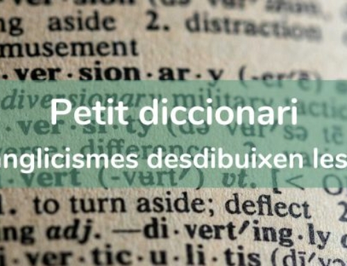 Petit diccionari: quan els anglicismes desdibuixen les violències